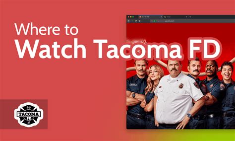 tacoma fd kisscartoon|Where to Watch Tacoma FD in 2023 [Stream From Anywhere].